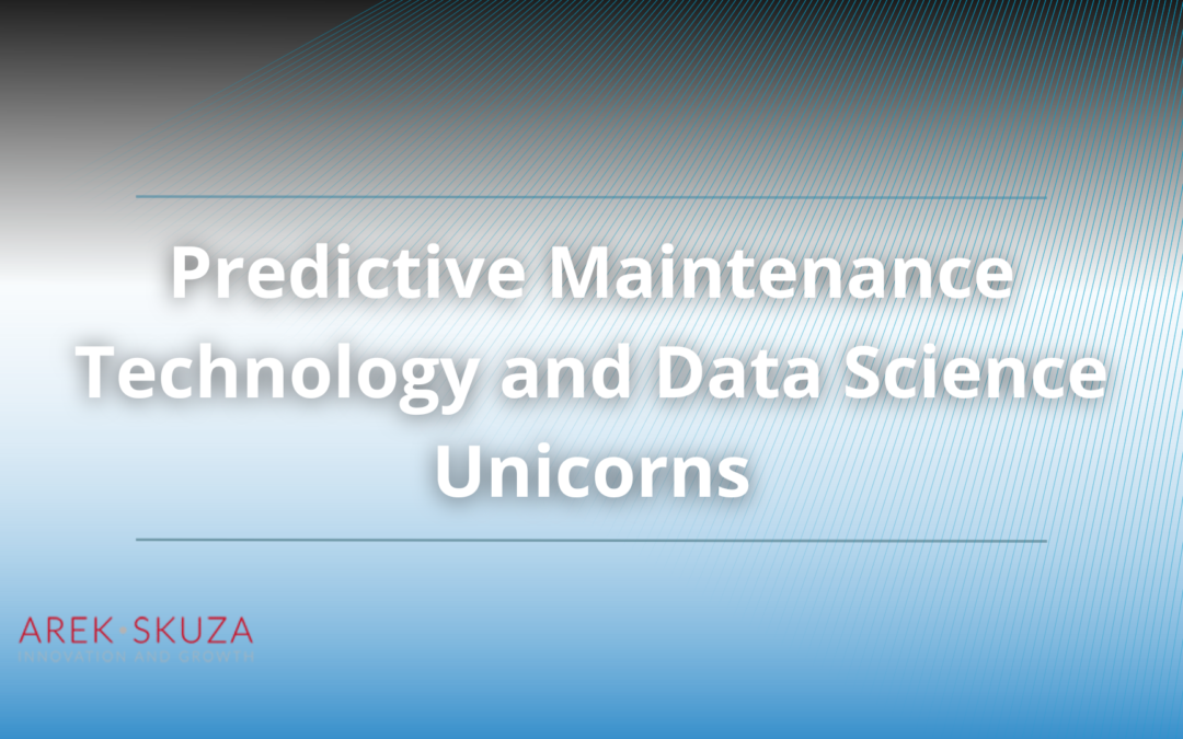 Predictive Maintenance Technology and Data Science Unicorns